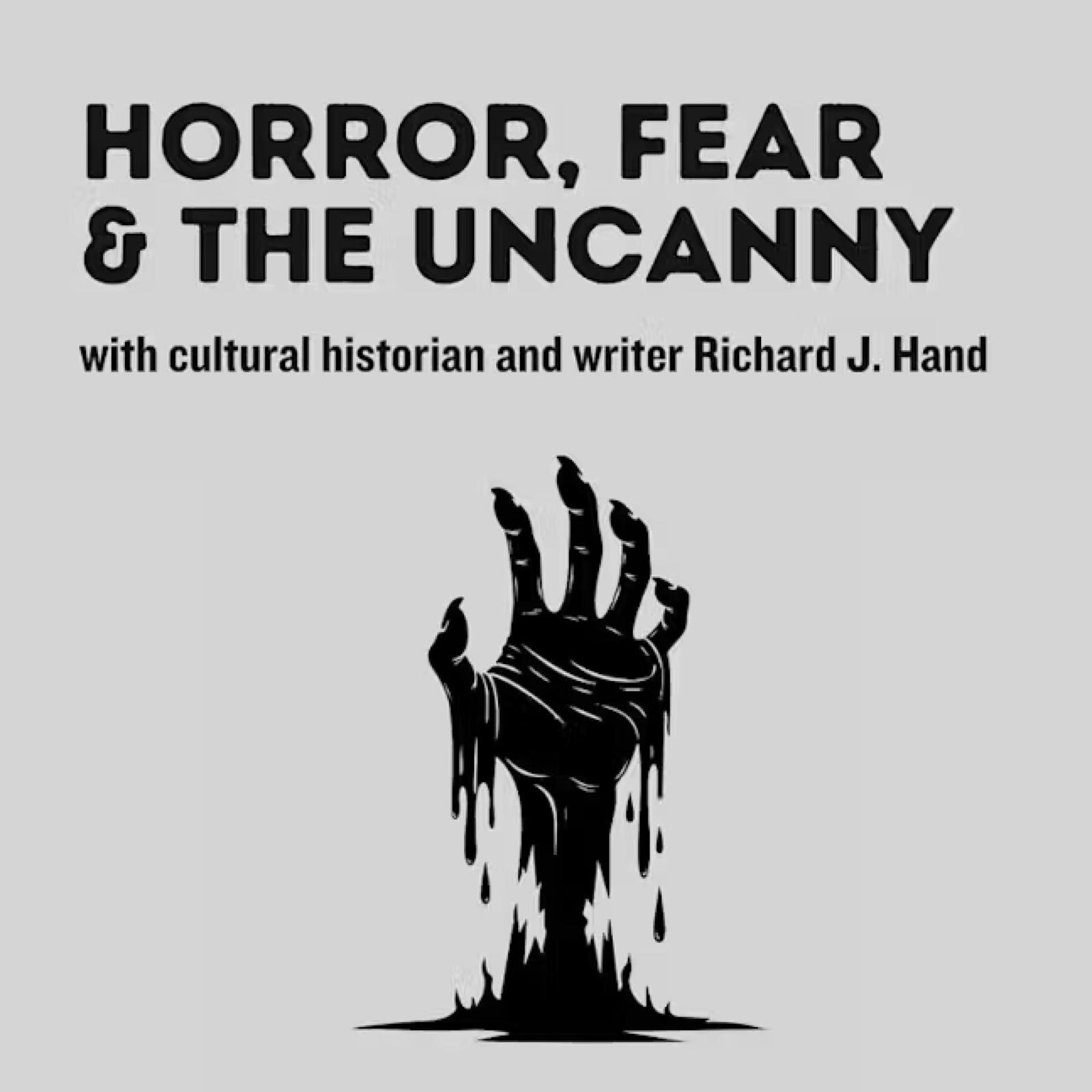 Horror, Fear & the Uncanny — event artwork