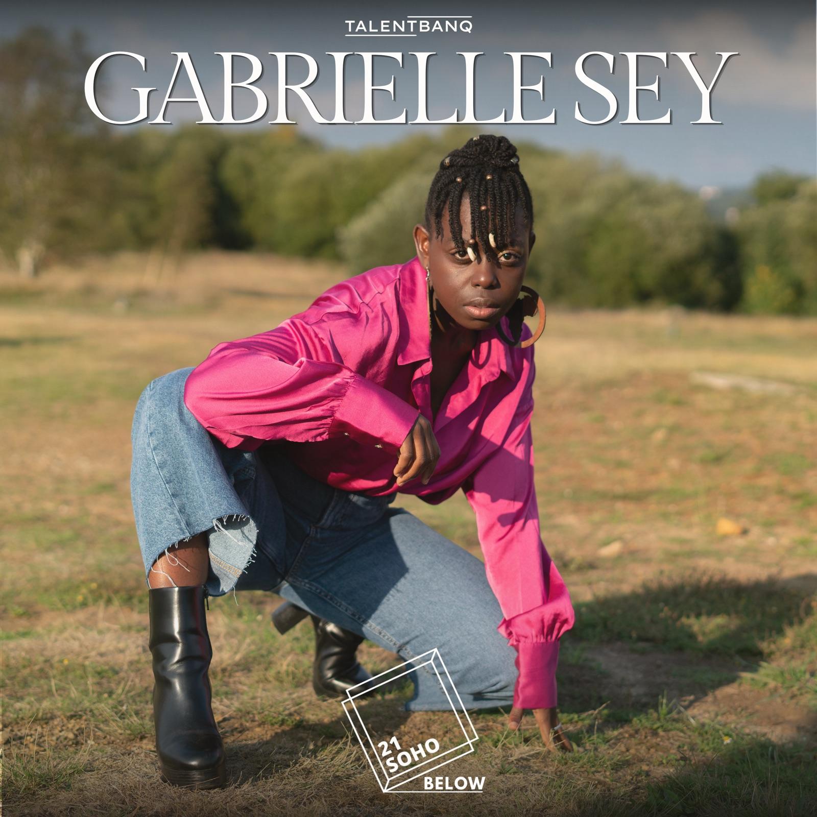 Gabrielle Sey LIVE at 21Soho Below — event artwork