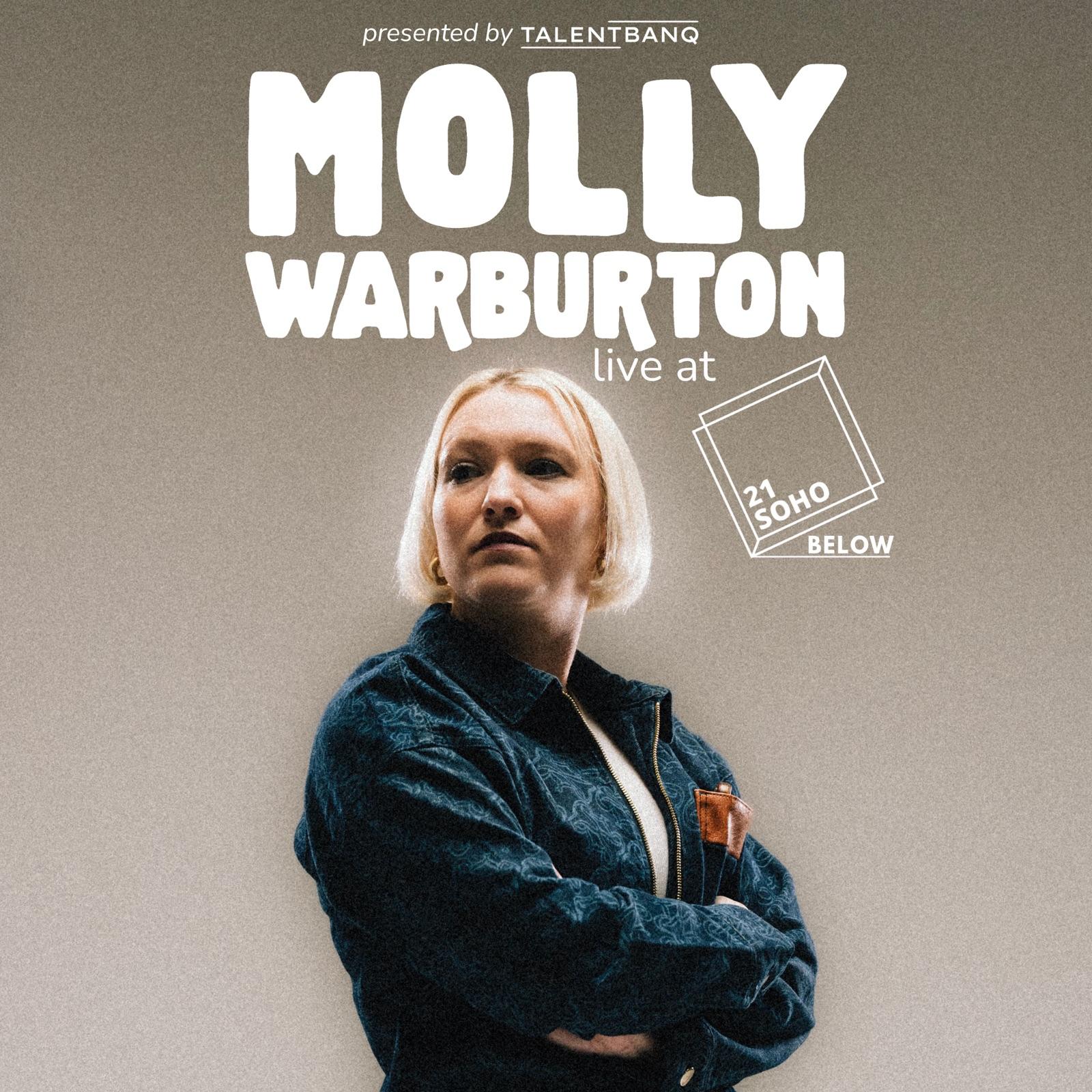 Molly Warburton LIVE at 21Soho Below — event artwork