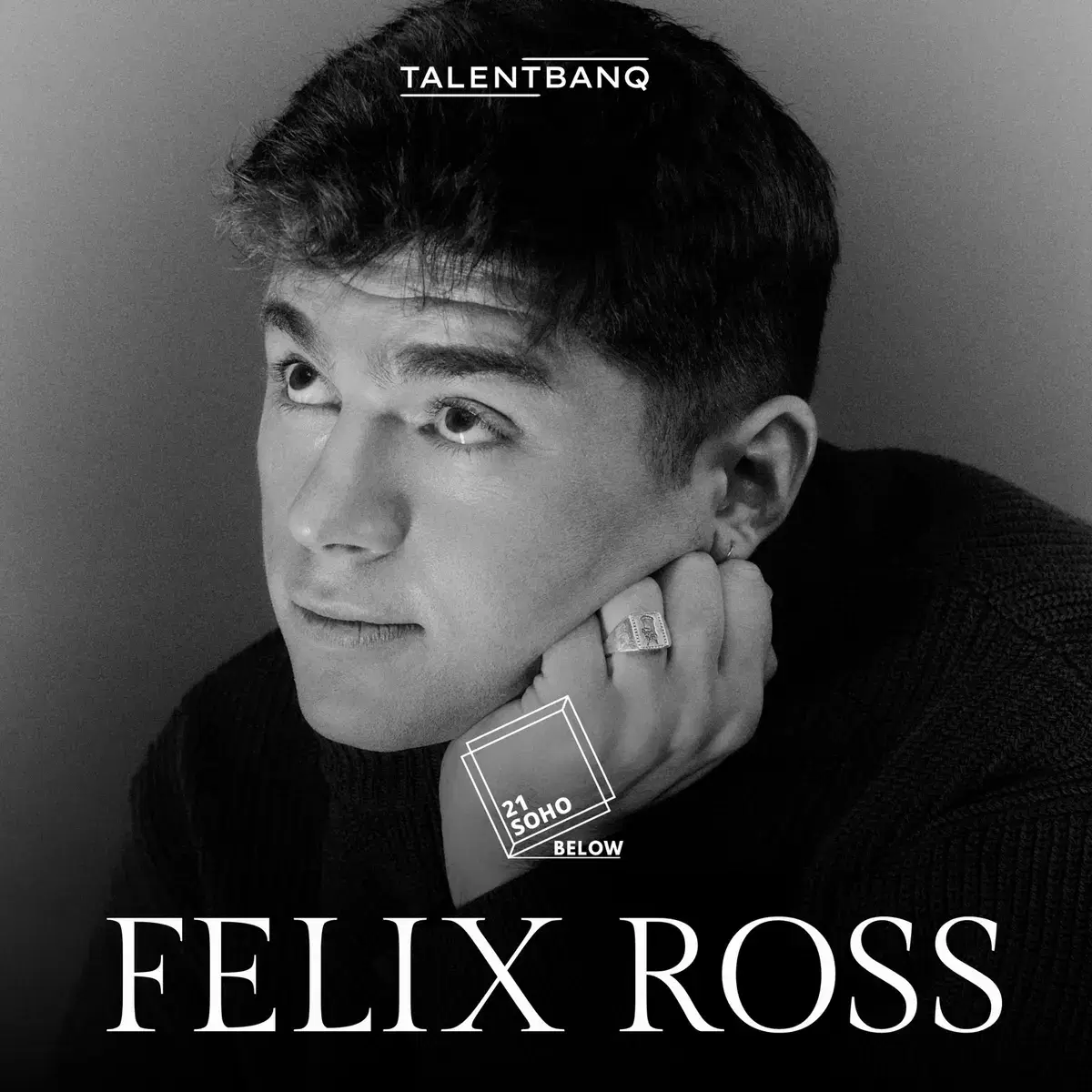 Felix Ross LIVE at 21Soho Below — event artwork